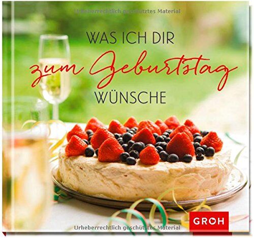 Joachim Groh - Was ich dir zum Geburtstag wünsche - Preis vom 02.10.2026 23:42:20 h