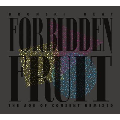 Forbidden Fruit (The Age Of Consent Remixed) - Bronski Beat, CD, 5061017254393