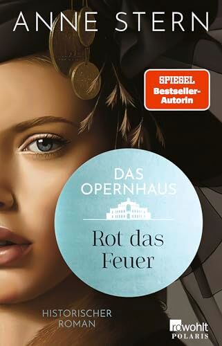 Anne Stern - Das Opernhaus: Rot das Feuer: Von der SPIEGEL-Bestseller-Autorin von Fräulein Gold - Preis vom 09.10.2026 07:28:09 h