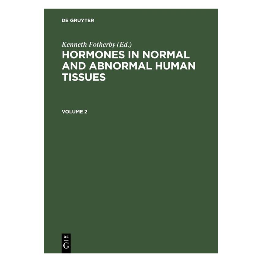 De Gruyter Hormones in normal and abnormal human t (Englisch, Hardcover) (67765282)