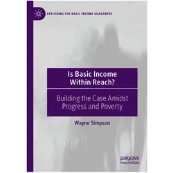 Is Basic Income Within Reach?, Fachbücher von Wayne Simpson