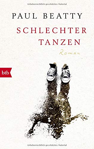 Paul Beatty - Schlechter tanzen: Roman - Preis vom 13.10.2026 19:28:25 h