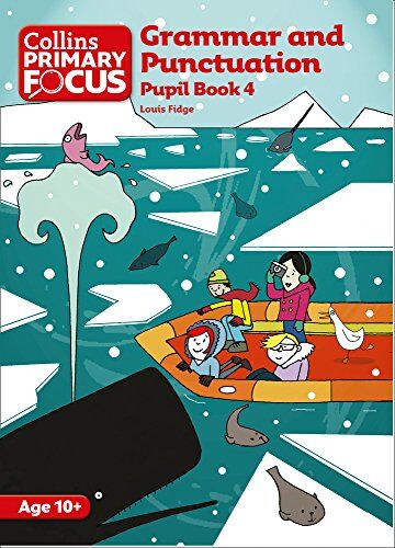 Louis Fidge - Grammar and Punctuation: Pupil Book 4 (Collins Primary Focus) - Preis vom 11.10.2026 03:10:56 h