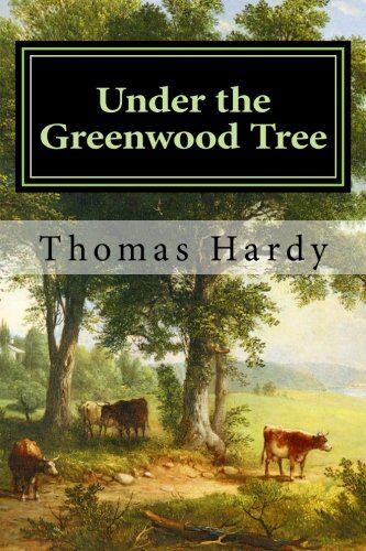 Thomas Hardy - Under the Greenwood Tree - Preis vom 11.10.2026 03:10:56 h