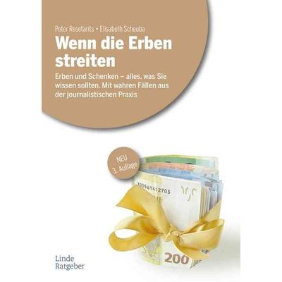 Wenn die Erben streiten, Taschenbuch von Peter Resetarits,Elisabeth Scheuba, Linde, 978-3-7093-0670-3