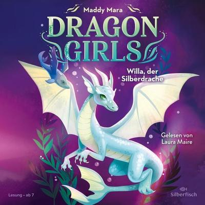 Dragon Girls – Willa, der Silberdrache - Maddy Mara, CD, 9783745605006