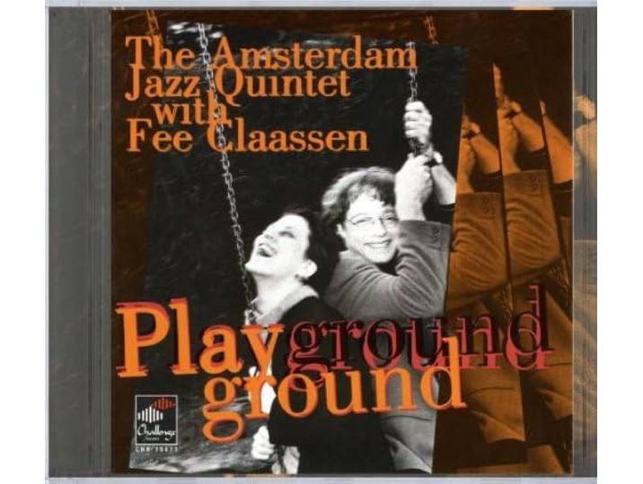 Amsterdam Jazz Quintet With Fee Cla - Playground
