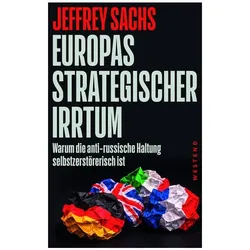 Europas strategischer Irrtum, Sachbücher von Jeffrey Sachs