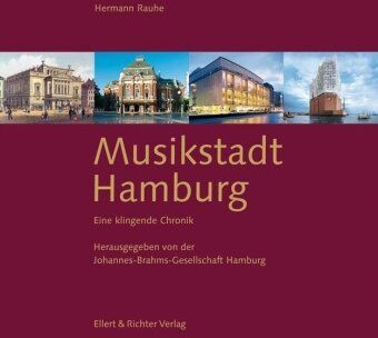 Hermann Rauhe - Musikstadt Hamburg. Eine klingende Chronik. (Buch mit 7 CDs) - Preis vom 09.10.2026 07:28:09 h