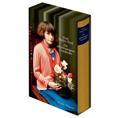 Die allertraurigste Geschichte, Gebundene Ausgabe von Ford Madox Ford, Diogenes Verlag AG, 978-3-257-07038-5