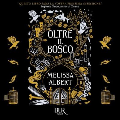 Oltre il bosco - Melissa Albert, Audio, 9788831890571
