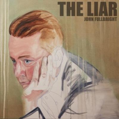 The Liar - John Fullbright, Vinyl