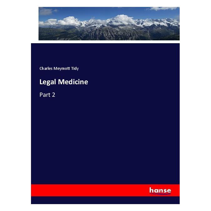 Hansebooks Legal Medicine (Deutsch, Softcover, Charles Meymott Tidy) (56071646)