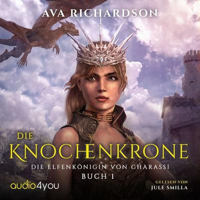 Die Knochenkrone - Ava Richardson, Audio, 9783988187383