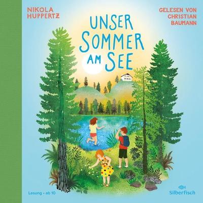 Unser Sommer am See - Nikola Huppertz, Audio, 9783844929096