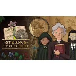 Strange Horticulture