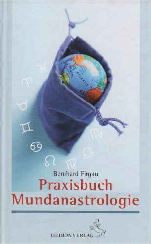 Firgau Bernhard - Praxisbuch Mundanastrologie - Preis vom 30.09.2026 09:01:18 h