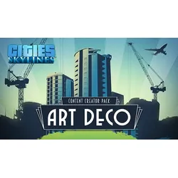 Cities: Skylines - Content Creator Pack: Art Deco