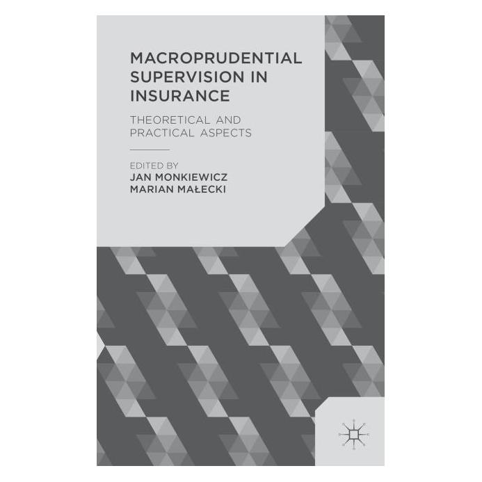 Palgrave Macmillan Uk Macroprudential Supervision in Insuranc (Englisch, Hardcover, J. Monkiewicz, M. Malecki) (63333809)