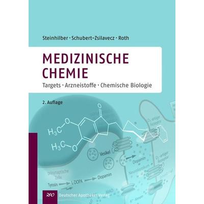 Medizinische Chemie, Gebundene Ausgabe von Dieter Steinhilber,Manfred Schubert-Zsilavecz,Hermann Roth, Deutscher Apotheker Verlag, 978-3-7692-5002-2