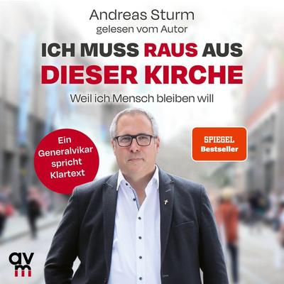 Ich muss raus aus dieser Kirche - Andreas Sturm, Audio, 9783748403807