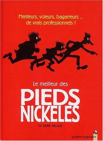 René Pellos - Le meilleur des Pieds nickelés. Vol. 1 - Preis vom 02.10.2026 23:42:20 h