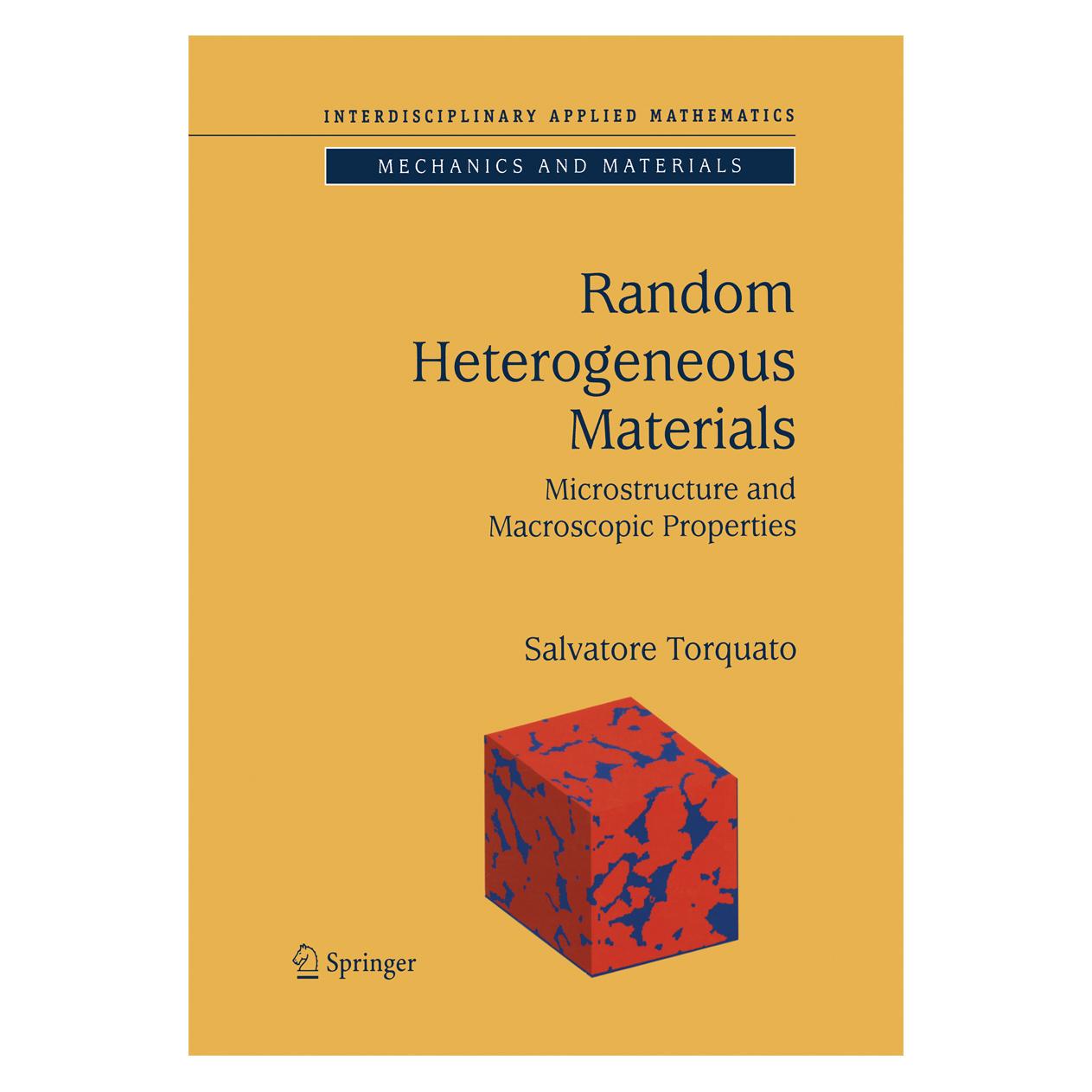 Springer Random Heterogeneous Materials (Englisch, Softcover, Salvatore Torquato) (55533592)