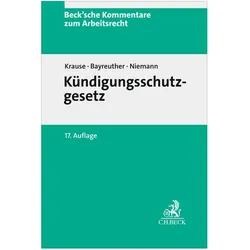 Kündigungsschutzgesetz. KSchG, Fachbücher von Jan-Malte Niemann, Rüdiger Krause, Frank Bayreuther