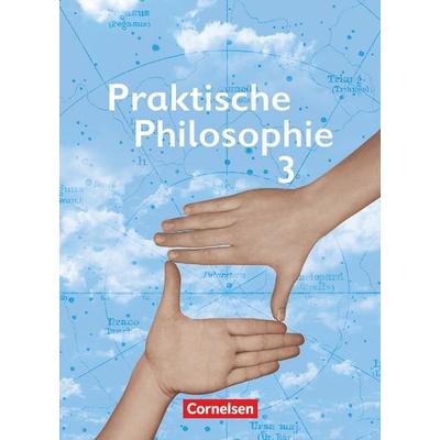 Praktische Philosophie - Nordrhein-Westfalen - Band 3, Taschenbuch von Manfred Berg,Roland Wolfgang Henke,Bernhard Koreng,Inge Denzin,Hans-Bernhard