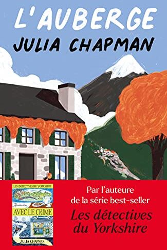 Julia Chapman - Les chroniques de Fogas. L'auberge - Preis vom 05.10.2026 03:47:11 h