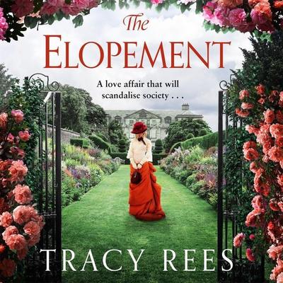 The Elopement - Tracy Rees, Audio, 9781529098655
