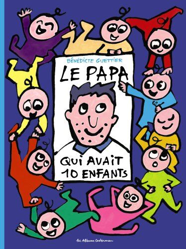Le papa qui avait 10 enfants - Preis vom 19.10.2026 19:33:35 h