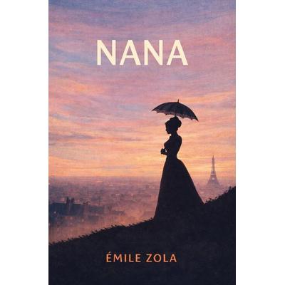 Skandalromane / Nana, Taschenbuch von Emile Zola, Epubli, 978-3-565-35703-1