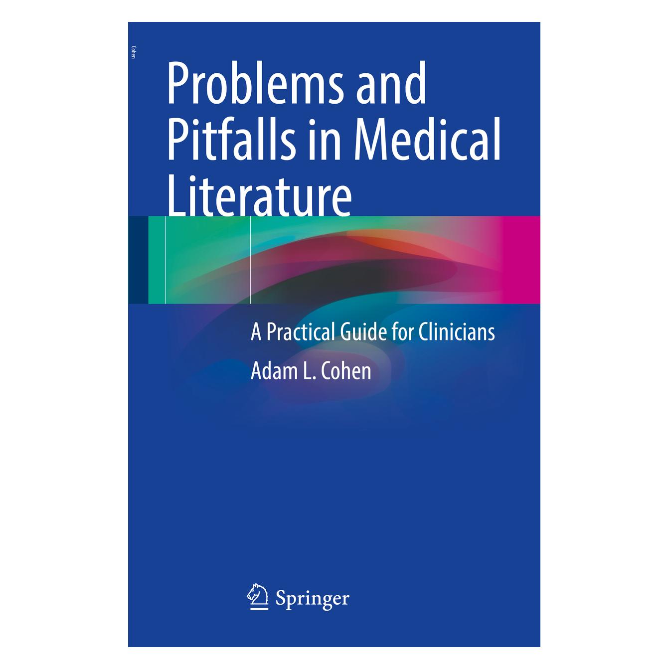 Springer Problems and Pitfalls in Medical Literature (Englisch, Softcover, Adam L Cohen, Adam L. Cohen) (57128054)