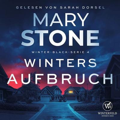 Winters Aufbruch - Thriller ( Winter-Black 4 ) - Mary Stone, Audio, 4069828303102