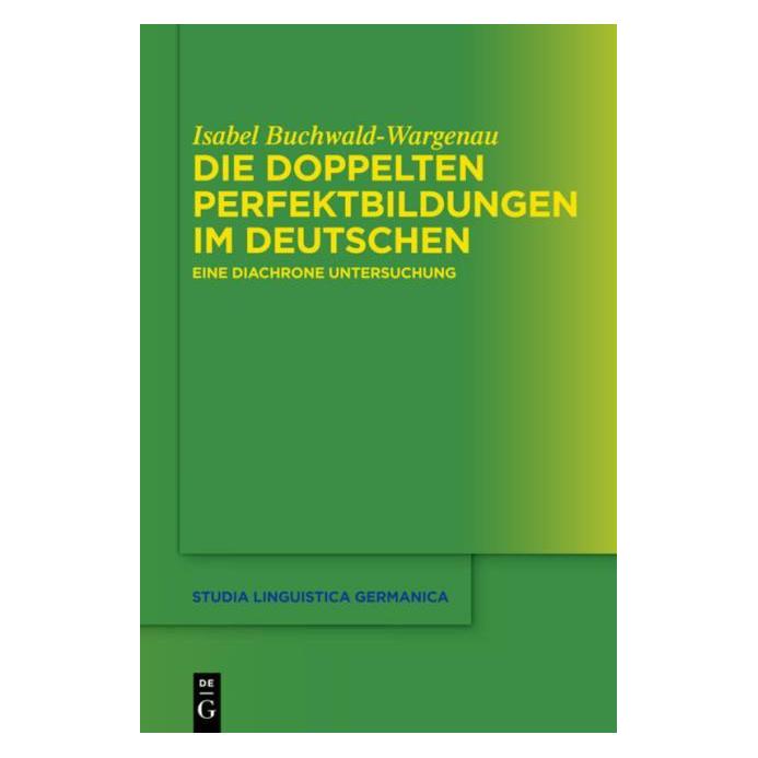 De Gruyter Buchwald-Wargenau:Die doppelten Perfekt (Deutsch, Hardcover, Isabel Buchwald-Wargenau) (67766814)
