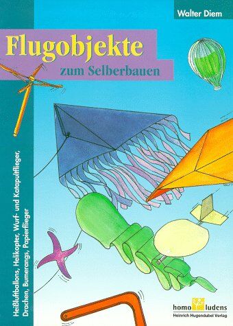 Walter Diem - Flugobjekte zum Selberbauen - Preis vom 09.10.2026 07:28:09 h
