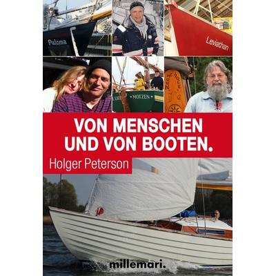Von Menschen und von Booten, Taschenbuch von Holger Peterson, Millemari., 978-3-946014-43-0