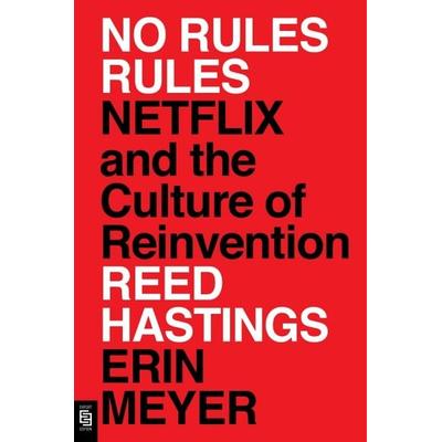 No Rules Rules, Taschenbuch von Reed Hastings,Erin Meyer, Penguin LLC US, 978-1-984881-88-5