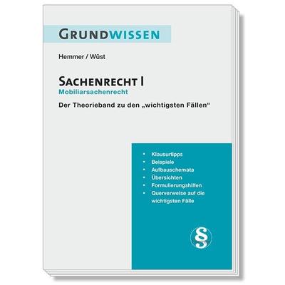 Grundwissen Sachenrecht I - Mobiliarsrecht, Taschenbuch von Karl-Edmund Hemmer,Achim Wüst,Clemens d'Alquen; Hemmer/Wüst, 978-3-96838-293-7