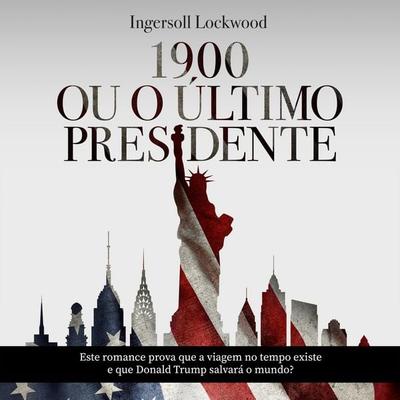 1900 ou O Último presidente - Ingersoll Lockwood, Audio, 4066004775630