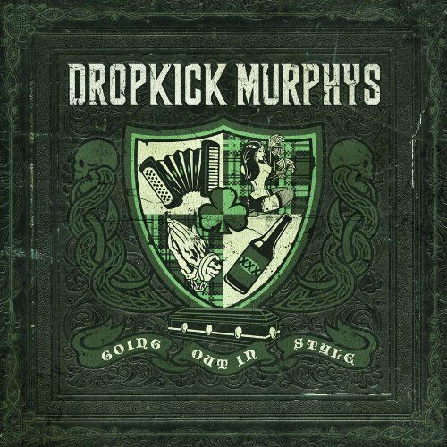 Dropkick Murphys - Going Out of Style - Preis vom 09.10.2026 07:28:09 h