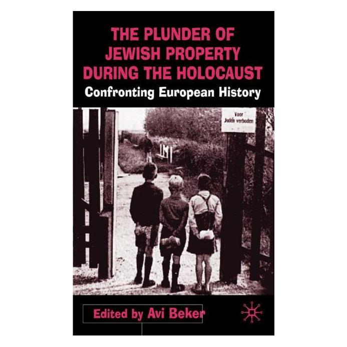 Palgrave Macmillan Uk The Plunder of Jewish Property during t (Englisch, Hardcover, Avi Beker) (63048510)