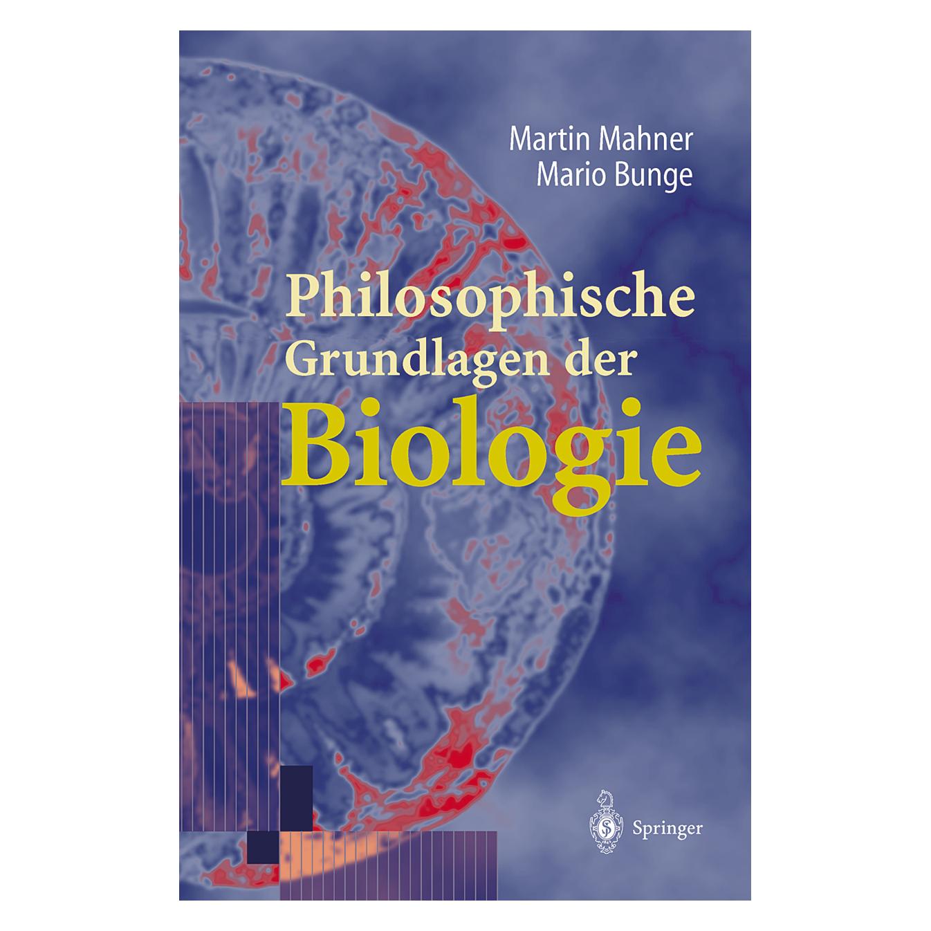 Springer Philosophische Grundlagen der Biologie (Deutsch, Softcover, Mario Bunge, Martin Mahner) (35146942)
