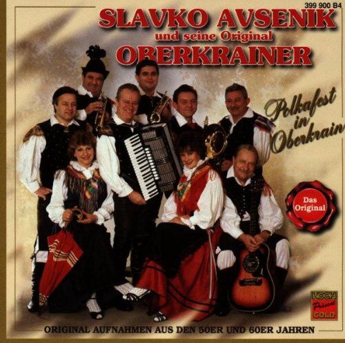 Avsenik, Slavko und Seine Original Oberkrainer - Polkafest in Oberkrain - Preis vom 03.10.2026 20:43:07 h