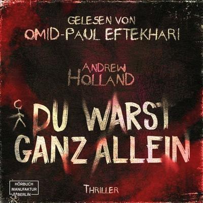 Du warst ganz allein - Andrew Holland, Audio, 4251888720597
