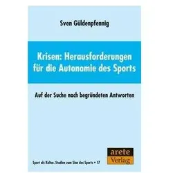 Krisen: Herausforderungen für die Autonomie des Sports, Ratgeber von Sven G3ldenpfennig