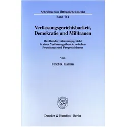 Verfassungsgerichtsbarkeit, Demokratie und Misstrauen., Fachbücher von Ulrich R Haltern