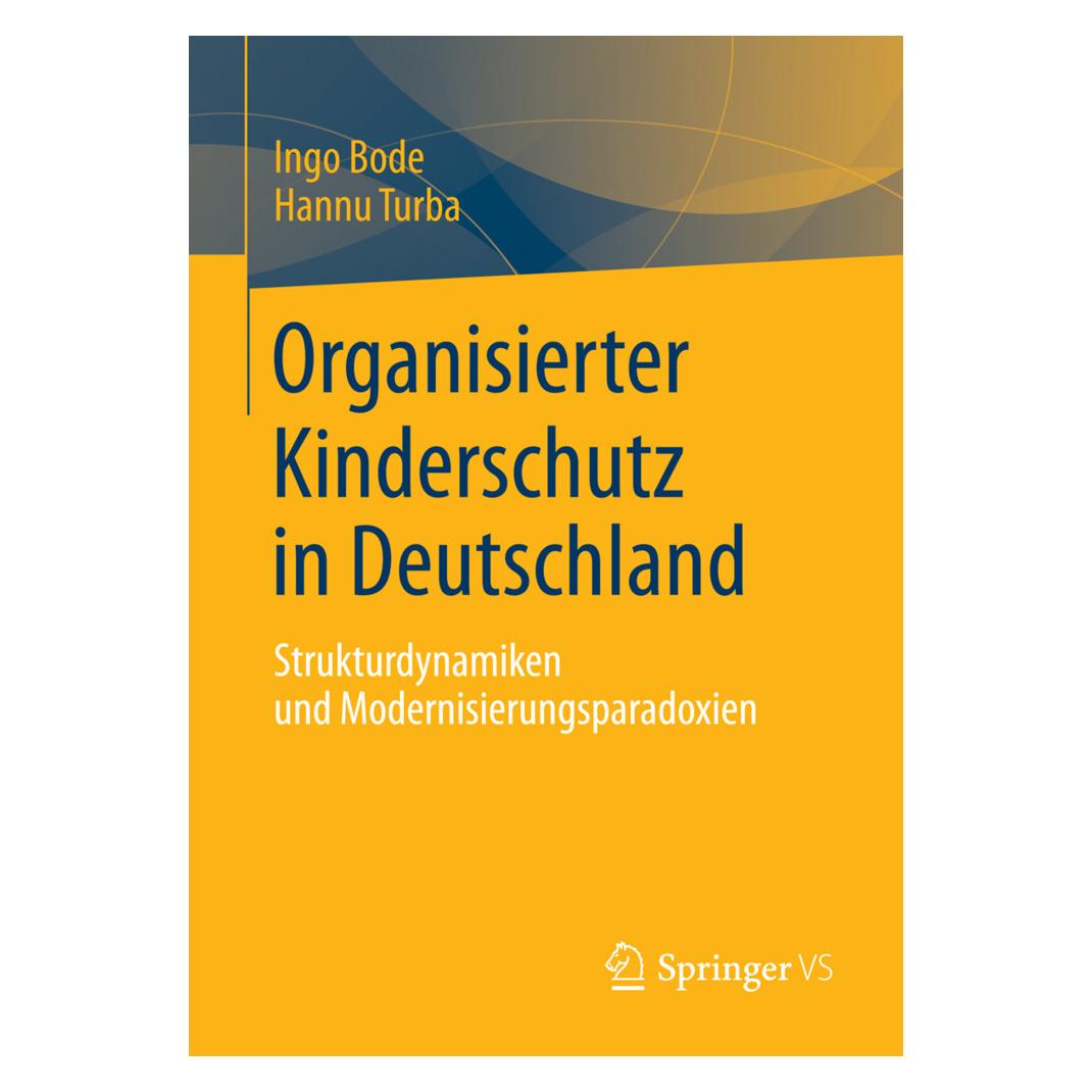 VS Organisierter Kinderschutz in Deutschland (Deutsch, Softcover, Hannu Turba, Ingo Bode) (7435720)