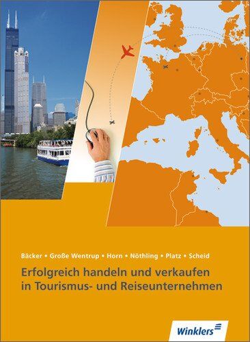 Andreas Nöthling - Reiseverkehrskaufleute: Erfolgreich handeln und verkaufen in Tourismus- und Reiseunternehmen: Schülerbuch, 4. neu bearbeitete Auflage, 2013: Nach ... Reiseverkehrskaufleute (Tourismus und Reisen) - Preis vom 09.10.2026 07:28:09 h